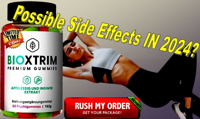 BioXtrim Weight Loss Gummies Review: 100% Safe AND Effective? Possible Side Effects 2024